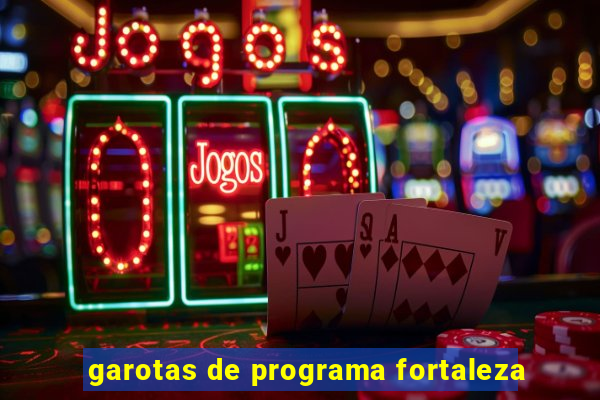 garotas de programa fortaleza